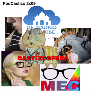 PodCastizo nº23: Blogueros, fotógrafos, guías… ¡La Castizosfera madrileña!