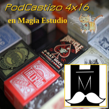 PodCastizo nº57: En Magia Estudio, la tienda de magia más antigua de Madrid.